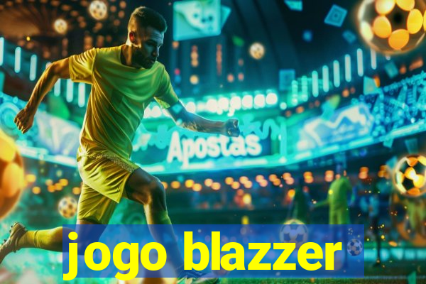 jogo blazzer